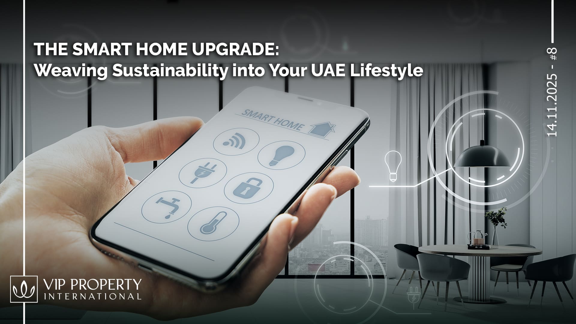 The Smart Home Upgrade: Weaving Sustainability into Your UAE Lifestyle Resmi